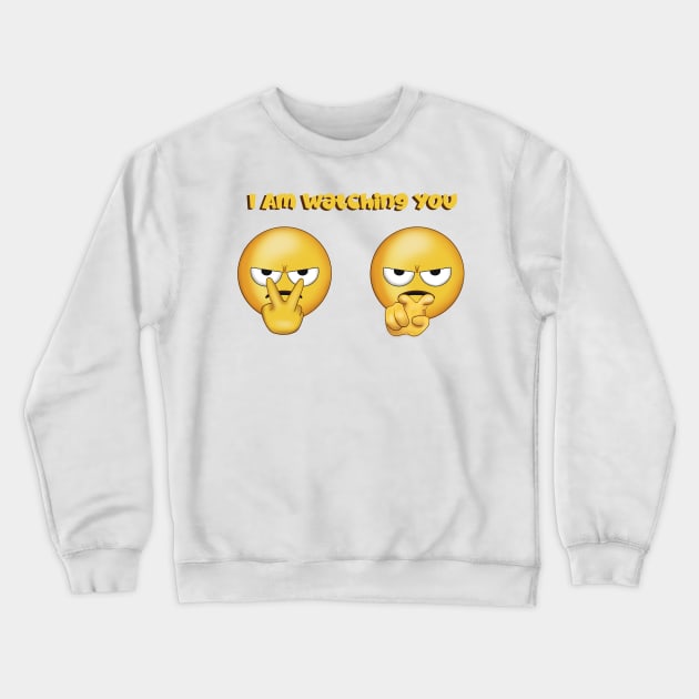 Emoji I’m watching you Crewneck Sweatshirt by nasia9toska